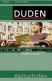 Duden Lernhilfe Deutsch Lernhilfen von Duden für den Einsatz in der weiterführenden Schule,Oberstufe -ergänzend zum Deutschunterricht