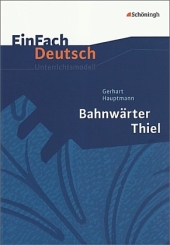 Bahnwrter Thiel v. Gerhart Hauptmann