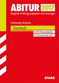 STARK Deutsch Abi Lernhilfe, Oberstufe Landesabitur Deutsch. Original Prüfungsaufgaben mit Lösungen