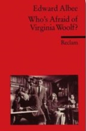 Whos afraid of Virginia Woolf. -Inhaltlicher Schwerpunkt Landesabitur
