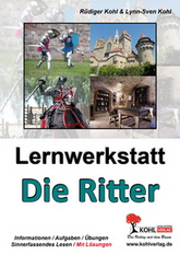 Kopiervorlagen für den Unterricht in Geschichte. Lernwerkstatt - Die Ritter