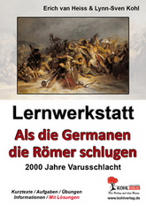 Lernwerkstatt - Als die Germanen die Römer schlugen