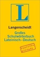 Langenscheidt Groes Schulwrterbuch Lateinisch-Deutsch