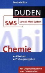Abi Duden SMS - Chemie von der 11. Klasse bis Abitur