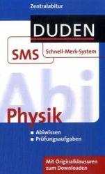 Abi Duden SMS - Physik  von der 11. Klasse bis Abitur