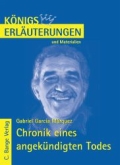 Chronik eines angek�ndigten Todes. K&ouml;nigs Erl&auml;uterung