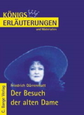 Der Besuch der alten Dame. K�nigs Erl�uterung