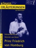 Prinz Friedrich von Homburg. K&ouml;nigs Erl&auml;uterung