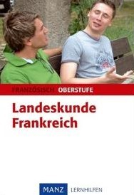 Manz Franz&ouml;sisch Lernhilfe f&uuml;r die Oberstufe