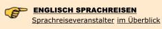 Englisch Sprachreisen im &Uuml;berblick