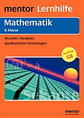  Mentor Lernhilfen. Mathematik 9. Klasse