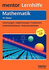  Mentor Lernhilfen. Mathematik 10. Klasse