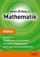 Mathematik Oberstufe - &Uuml;bungsaufgaben mit Musterl&ouml;sungen