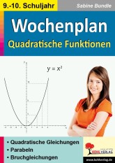 Mathe Kopiervorlagen mit Lösungen - Wochenplan Quadratische Funktionen / Klasse 9-10