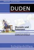 Wurzeln und Potenzen. Lernhilfe vom Duden Verlag