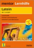 Mentor Latein Lernhilfe. Grammatik ab 2. Lernjahr