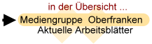 Mediengruppe Oberfranken ARBEITSBLTTER BERSICHT