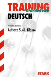 Deutsch Lernhilfen von Stark f&uuml;r den Einsatz in der weiterf�hrenden Schule, Klasse 5-10 -erg&auml;nzend zum Deutschunterricht