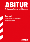 Landesabitur Deutsch. Original Prfungsaufgaben mit Lsungen