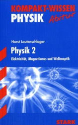 Physik Lernhilfen erg&auml;nzend zum Unterricht in Physik