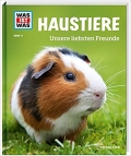 Was ist was: Haustiere