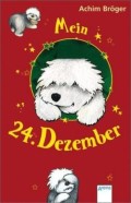 Mein 24. Dezember Geschichten zur Weihnachtszeit
