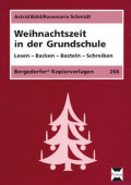Weihnachtszeit in der Grundschule Lehrer Arbeitsblätter Adventszeit / Weihnachten