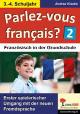 Französisch Kopiervorlagen. Französischunterricht Grundschule