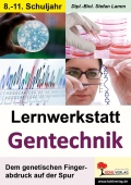 Lernwerkstatt Gentechnik