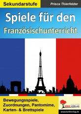 Französisch Kopiervorlagen vom Kohl Verlag- Französisch Unterrichtsmaterialien für einen guten und abwechslungsreichen Französischunterricht