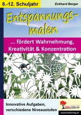 Stundenblätter und Kopiervorlagen  vom Kohl Verlag zur Förderung von Stille und Konzentration im Unterricht