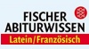 Fischer Abiwissen Latein/Französisch