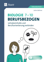 Auer Verlag (Biologie Unterrichtsmaterial. Arbeitsblätter 5. bis 10