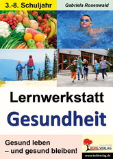 . Biologie. Lernwerkstatt Ernährung im Alltag