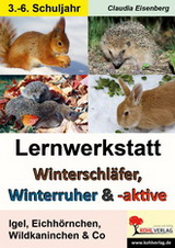 Lernwerkstatt: Winterschläfer, Winterruher - Kopiervorlagen mit Lösungen