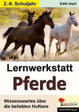 Lernwerkstatt: Pferde - Kopiervorlagen mit Lösungen