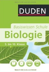 Biologie Lernhilfen von Duden für den Einsatz in der weiterführenden Schule, Klasse 5-10 -ergänzend zum Biologieunterricht