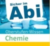 Sicher im Abi. Chemie