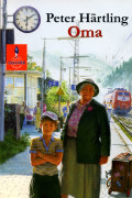Oma. Peter Härtling Jugendliteratur für den Unterricht