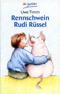Rennschwein
Rudi Rüssel Jugendliteratur für den Deutschunterricht