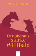 Der überaus starke Willibad Jugendliteratur für den Deutschunterricht