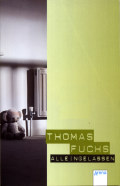 Alleingelassen. Thomas Fuchs Jugendliteratur für den Deutschunterricht