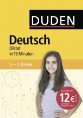 Deutsch Übungsheft, Diktate trainieren Klasse 5-7 -ergänzend zum Deutschunterricht