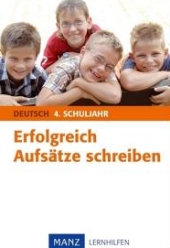 Deutsch Lernhilfen von Manz, ergnzend zum Grundschulunterricht (1. bis 4. Klasse)