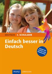 Deutsch Lernhilfen von Manz, ergnzend zum Grundschulunterricht (1. bis 4. Klasse)