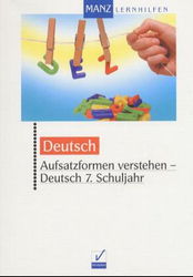 Deutsch Lernhilfen von Manz, ergänzend zum Deutschunterricht (5. bis 10. Klasse)