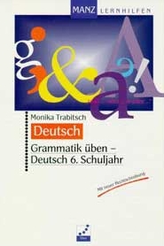 Deutsch Lernhilfen von Manz, ergnzend zum Deutschunterricht (5. bis 10. Klasse)