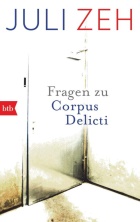 Corpus Delicti. Unterrichtsmodell