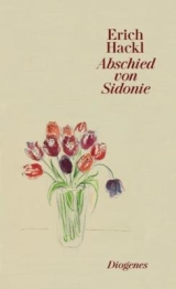 Abschied von Sidonie. Erich Hakl. Erzhlung