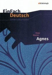 Agnes. Inhaltlicher Schwerpunkt Landesabitur